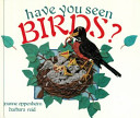 Have you seen birds? /