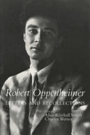 Robert Oppenheimer : letters and recollections /