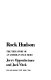 Idol, Rock Hudson : the true story of an American film hero /