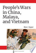 People's wars in China, Malaya, and Vietnam /