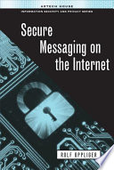 Secure messaging on the Internet /