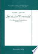 "Polnische Wirtschaft" : zum deutschen Polendiskurs der Neuzeit /
