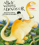 A boy wants a dinosaur /