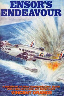 Ensor's endeavour : a biography of Wing Commander Mick Ensor /