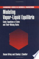 Modeling vapor-liquid equilibria : cubic equations of state and their mixing rules /