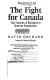 The fight for Canada : four centuries of resistance to American expansionism /