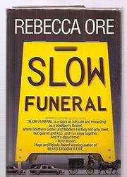 Slow funeral /
