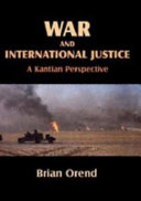 War and international justice : a Kantian perspective /