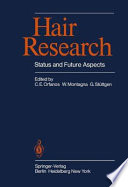 Hair Research : Status and Future Aspects; Proceedings of the First International Congress on Hair Research, Hamburg, March 13th-16, 1979 /