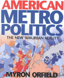 American metropolitics : the new suburban reality /