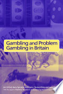 Gambling and problem gambling in Britain /