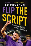 Flip the script : lessons learned on the road to a championship /