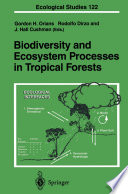 Biodiversity and Ecosystem Processes in Tropical Forests /