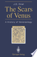 The Scars of Venus : a History of Venereology /