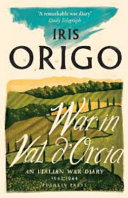 War in Val D'Orcia : an Italian war diary, 1943-1944 /