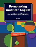 Pronouncing American English : sounds, stress, and intonation /