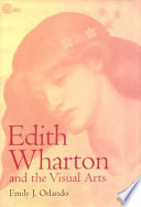 Edith Wharton and the visual arts /