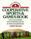 The second cooperative sports & games book /