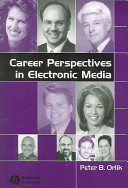 Career perspectives in electronic media /