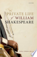 The private life of William Shakespeare /