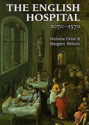 The English hospital 1070-1570 /