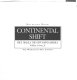 Continental shift : free trade & the new North America /
