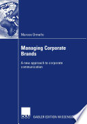 Managing corporate brands : a new approach to corporate communication /