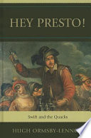 Hey presto! : Swift and the quacks /