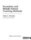 Secondary and middle school teaching methods /