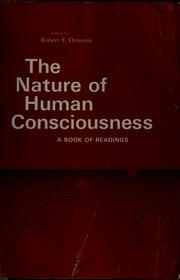 The nature of human consciousness : a book of readings /