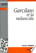 Garcilaso et la mélancolie /