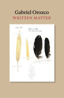 Written matter : work notebooks, 1992-2012 /