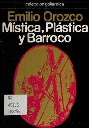Mistica, plastica y barroco /