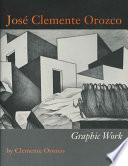 José Clemente Orozco : graphic work /