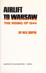 Airlift to Warsaw : the rising of 1944 /