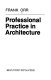 Professional practice in architecture /