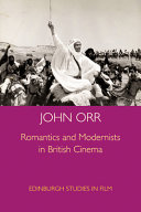 Romantics and modernists in British cinema /