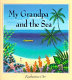 My grandpa and the sea /