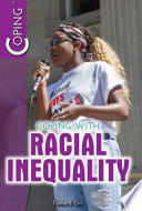 Coping with racial inequality /