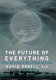 The future of everything : the science of prediction /
