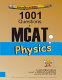 Examkrackers 1001 questions in MCAT physics /