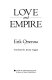 Love and empire /