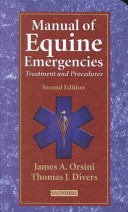 Manual of equine emergencies : treatment and procedures /