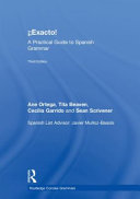 Exacto! : a practical guide to Spanish grammar /
