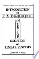 Introduction to parallel and vector solution of linear systems /