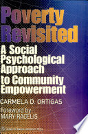 Poverty revisited : a social psychological approach to community empowerment /