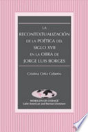 La recontextualización de la poética del siglo XVII en la obra de Jorge Luis Borges /