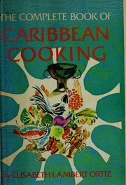 The complete book of Caribbean cooking /