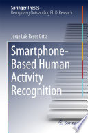 Smartphone-based human activity recognition /