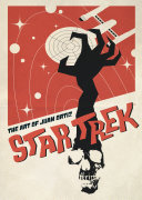 Star Trek : the art of Juan Ortiz /